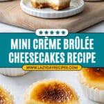 Mini Creme Brûlée Cheesecakes Recipe