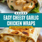 Cheesy Garlic Chicken Wrap Delight Recipe