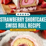 Strawberry Shortcake Swiss Roll Delight Recipe