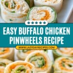 Buffalo Chicken Tortilla Pinwheels Recipe