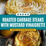 Roasted Cabbage Steaks with Mustard Vinaigrette Recipe
