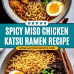 30 Minute Spicy Miso Chicken Katsu Ramen Recipe