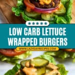 Low Carb Burger Lettuce Wraps Recipe