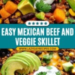 Mexican Beef and Veggie Skillet Recipe