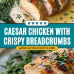 Melt In Your Mouth Caesar Chicken Recipe