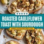 Roasted Cauliflower Toast Recipe